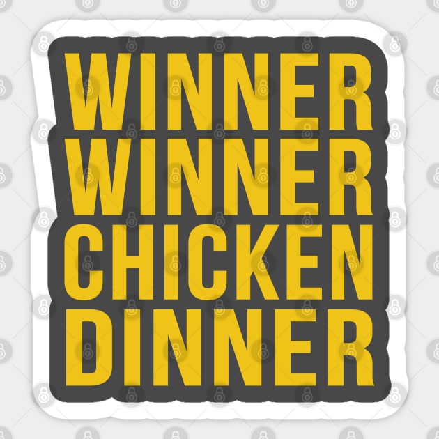 Winner Winner Chicken Dinner Sticker by stuff101